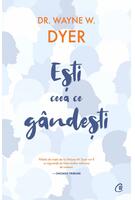 Eşti ceea ce g&acirc;ndeşti