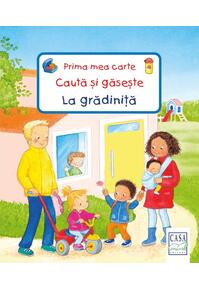Copertă produs La grădiniță. Prima mea carte Caută și găsește