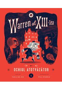 Copertă produs Warren al XIII-lea și Ochiul Atotvăzător (Vol. 1)