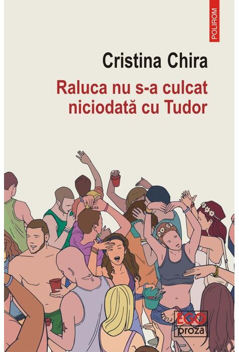 Copertă produs Raluca nu s-a culcat niciodată cu Tudor