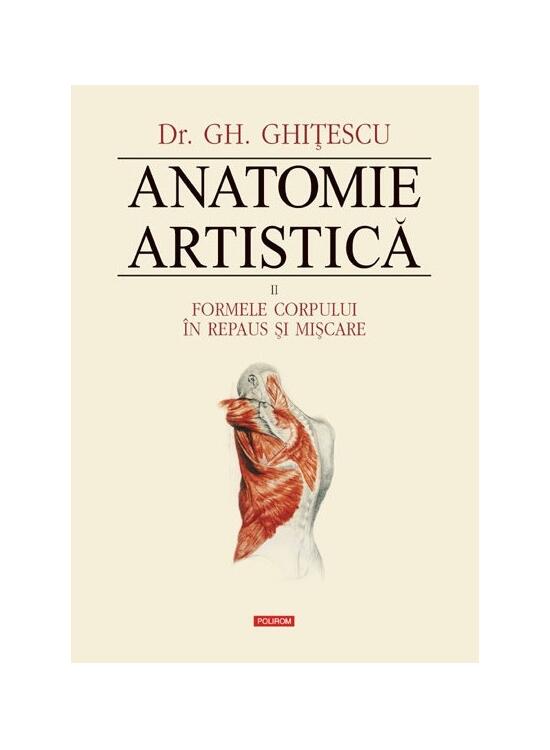 Copertă produs Formele corpului &icirc;n repaus şi mişcare. Anatomie artistică (Vol. 2) - gallery big 1