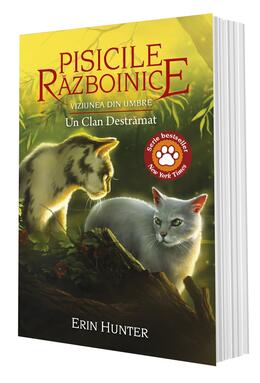 Copertă produs Pisicile războinice. Viziunea din umbre. Un clan destrămat (Vol. 33)