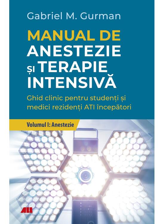 Copertă produs Anestezie. Manual de anestezie şi terapie intensivă (Vol. 1) - gallery big 1