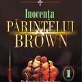 Copertă produs Inocența părintelui Brown (Vol. 1) - gallery small 