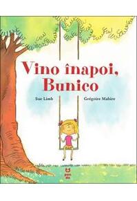 Copertă produs Vino înapoi, Bunico