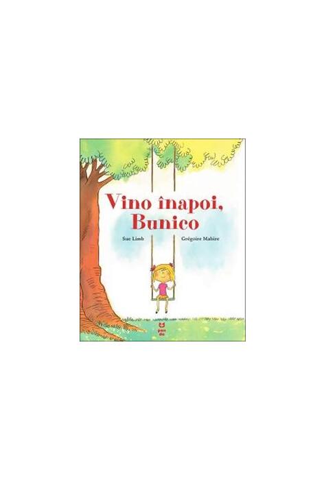 Copertă produs Vino &icirc;napoi, Bunico