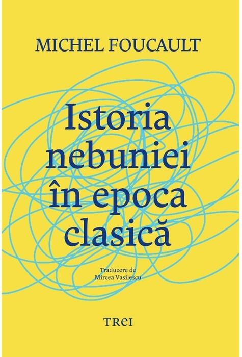 Copertă produs Istoria nebuniei în epoca clasică