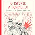 Copertă produs O istorie a scrisului - gallery small 