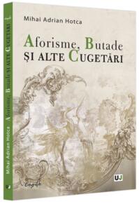 Copertă produs Aforisme, Butade și alte Cugetări