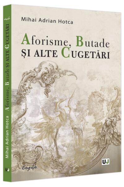 Aforisme, Butade și alte Cugetări