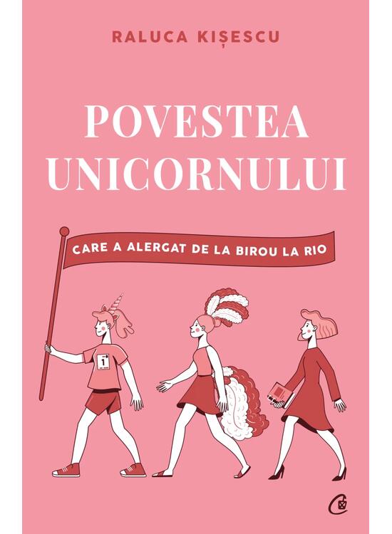 Copertă produs Povestea unicornului care a alergat de la birou la Rio - gallery big 1