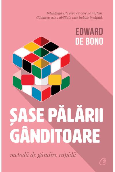 Șase pălării g&acirc;nditoare