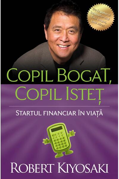 Copil bogat, copil isteţ