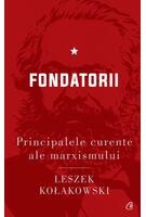 Copertă produs Fondatorii. Principalele curente ale marxismului (Vol. 1)