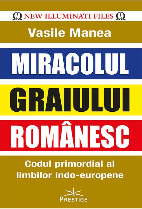 Copertă produs Miracolul Graiului Rom&acirc;nesc