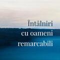 Copertă produs &Icirc;nt&acirc;lniri cu oameni remarcabili - gallery small 
