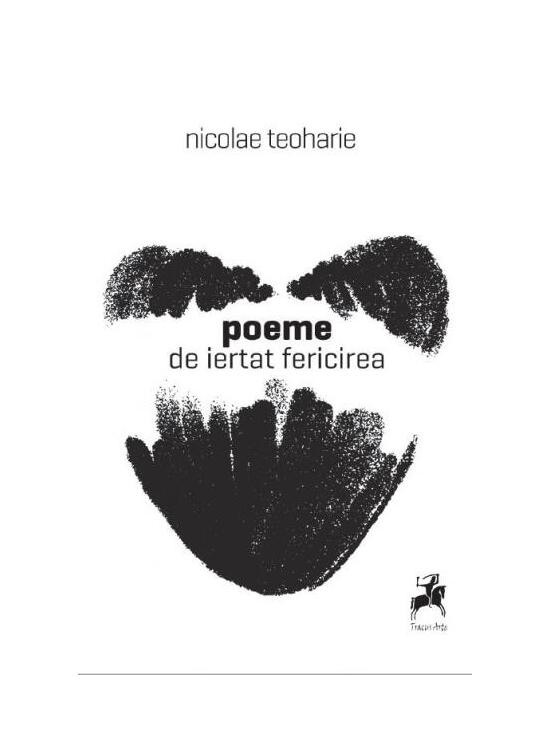 Copertă produs Poeme de iertat fericirea - gallery big 1