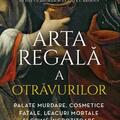 Copertă produs Arta regală a otrăvurilor - gallery small 