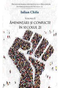 Copertă produs Amenințări și conflicte &icirc;n secolul 21 (Vol. 2)