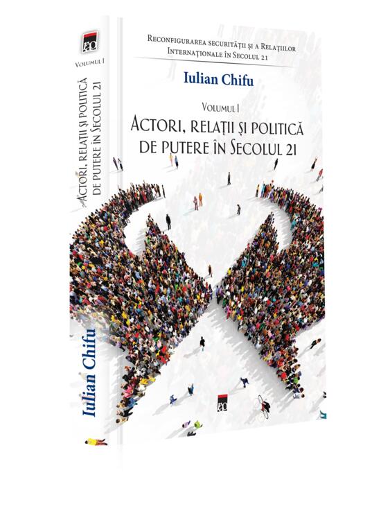 Copertă produs Actori, relații și politică de putere &icirc;n secolul 21 (Vol. 1) - gallery big 2