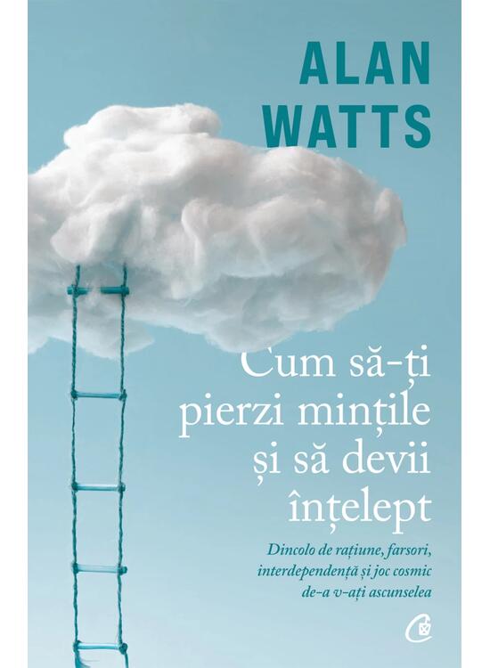 Copertă produs Cum să-ți pierzi mințile și să devii &icirc;nțelept - gallery big 1