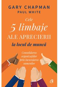 Copertă produs Cele 5 limbaje ale aprecierii la locul de muncă