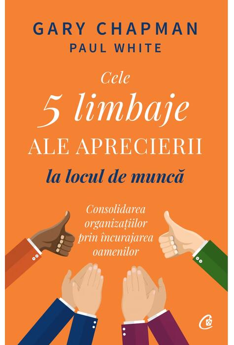 Copertă produs Cele 5 limbaje ale aprecierii la locul de muncă