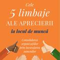 Copertă produs Cele 5 limbaje ale aprecierii la locul de muncă - gallery small 