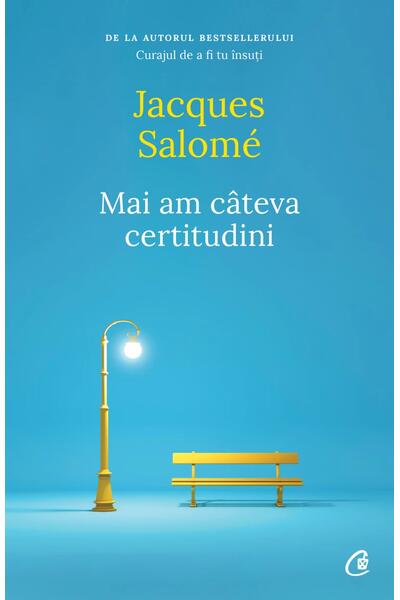 Mai am c&acirc;teva certitudini