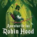 Copertă produs Aventurile lui Robin Hood - gallery small 
