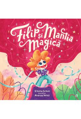 Copertă produs Filip și mantia magică