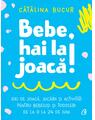Copertă produs Bebe, hai la joacă! - thumb 1