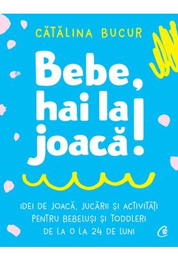 Copertă produs Bebe, hai la joacă!