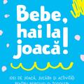 Copertă produs Bebe, hai la joacă! - gallery small 