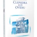 Copertă produs Clepsidra lui Ovidiu - gallery small 