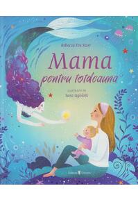 Copertă produs Mama pentru totdeauna
