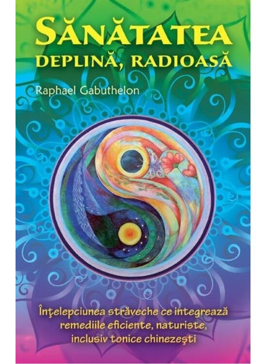 Copertă produs Sănătatea deplină, radioasă - gallery big 1