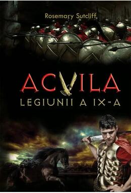 Copertă produs Acvila Legiunii a IX-a