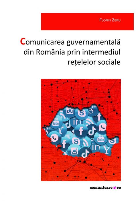 Copertă produs Comunicarea guvernamentală din Rom&acirc;nia prin intermediul rețelelor sociale