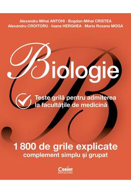 Copertă produs Biologie. Teste grilă pentru admiterea la facultățile de medicină