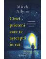 Copertă produs Cinci prieteni care te așteaptă &icirc;n rai (Vol. 1) - thumb 1