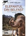 Copertă produs Elefantul din Belfast - thumb 1