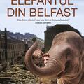 Copertă produs Elefantul din Belfast - gallery small 