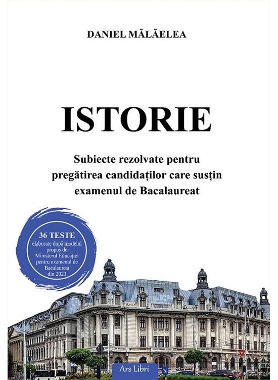Copertă produs Istorie. Subiecte rezolvate pentru pregătirea candidaților care susțin examenul de Bacalaureat - gallery big 1