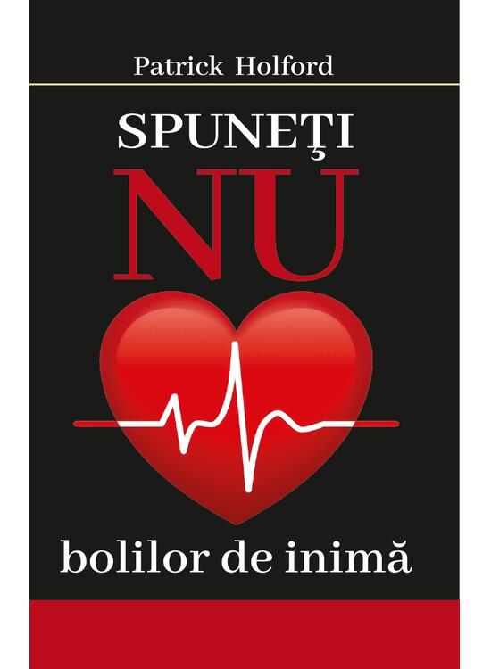 Copertă produs Spuneţi NU bolilor de inimă - gallery big 1