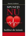 Copertă produs Spuneţi NU bolilor de inimă - thumb 1