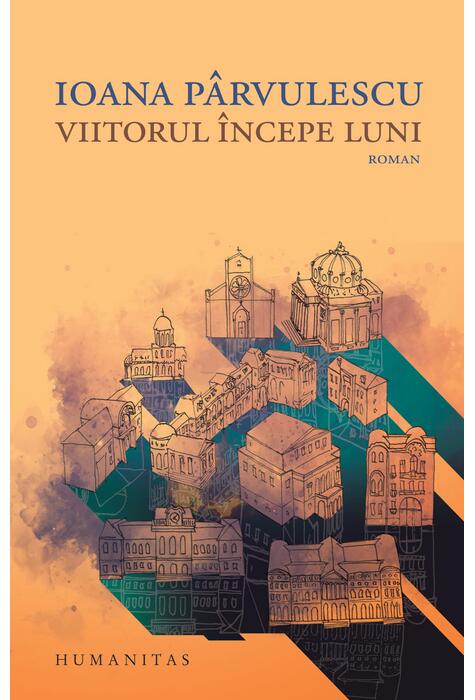 Copertă produs Viitorul &icirc;ncepe luni