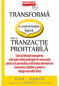 Copertă produs Transformă o conversație lejeră &icirc;ntr-o tranzacție profitabilă