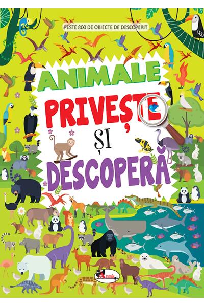Animale. Privește și descoperă