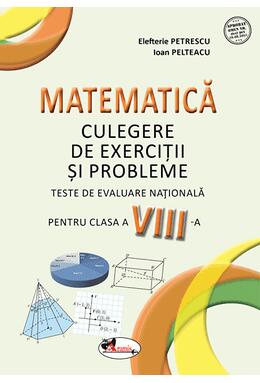Copertă produs Matematică. Culegere de exerciții și probleme. Clasa a VIII-a